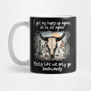 We're On The Borderline Caught Between The Tides Of Pain And Rapture Bull Skull Deserts Mug